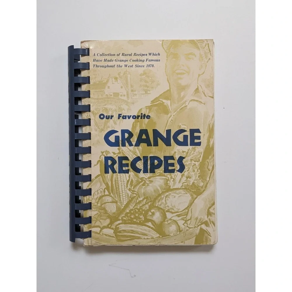 Vintage Our Favorite Grange Recipes 1971 California State Grange Cookbook 315 Pg